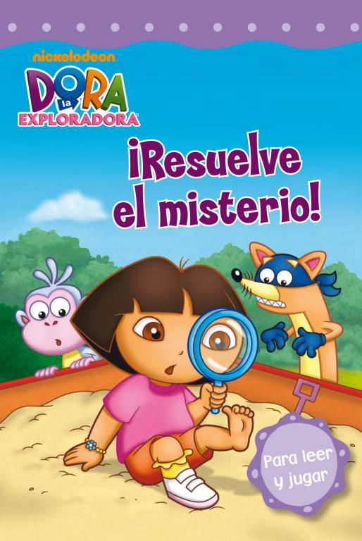 ¡Resuelve el misterio! (Dora la exploradora. Pictogramas)