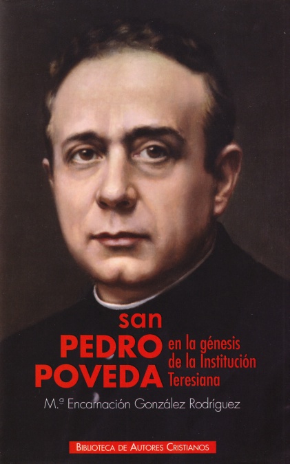 San Pedro Poveda en la génesis de la Institución Teresiana