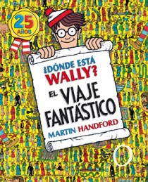 ¿Dónde está Wally? El viaje fantástico (Colección ¿Dónde está Wally?)