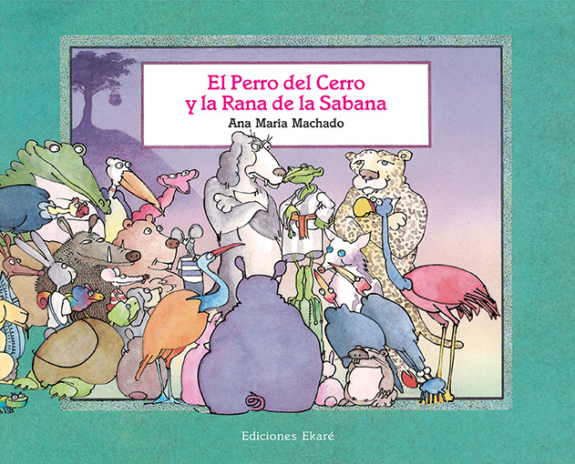 El Perro del Cerro y la Rana de la Sabana