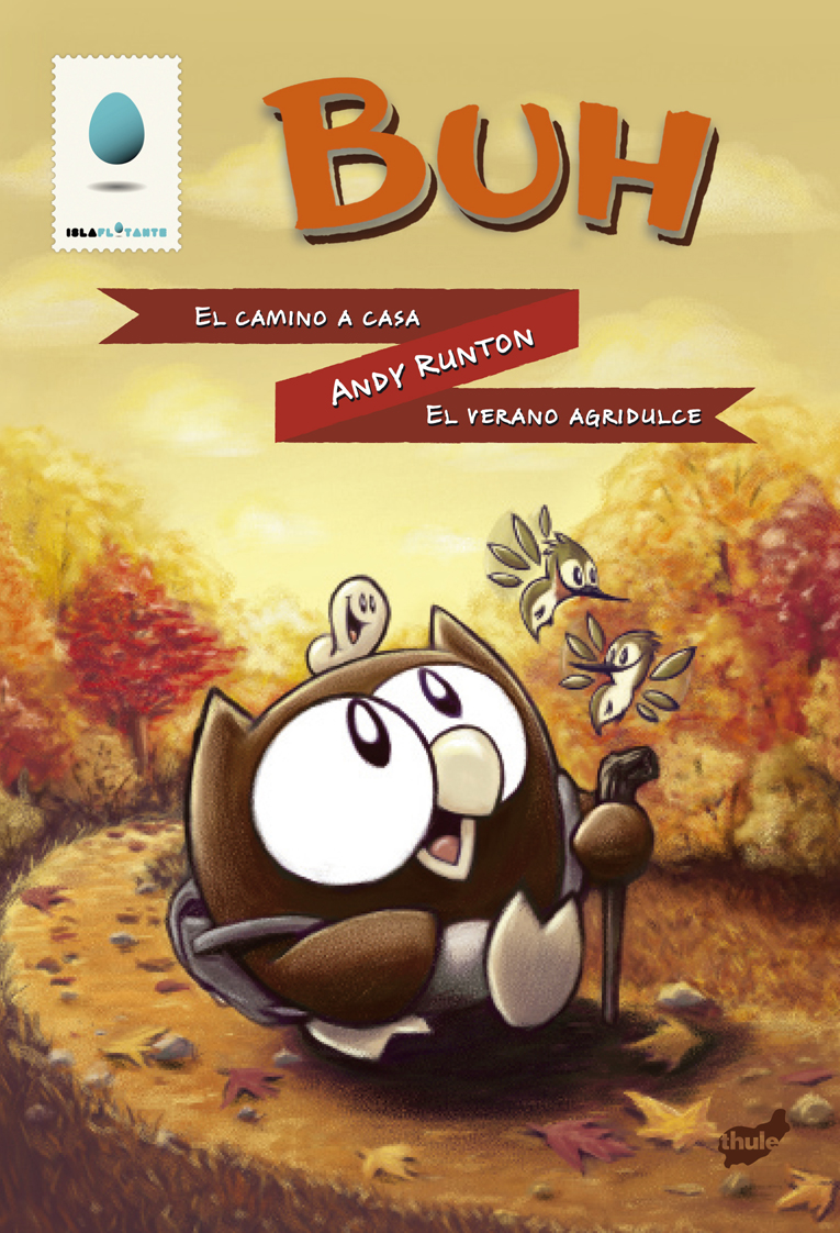 Buh. El camino a casa. El verano agridulce