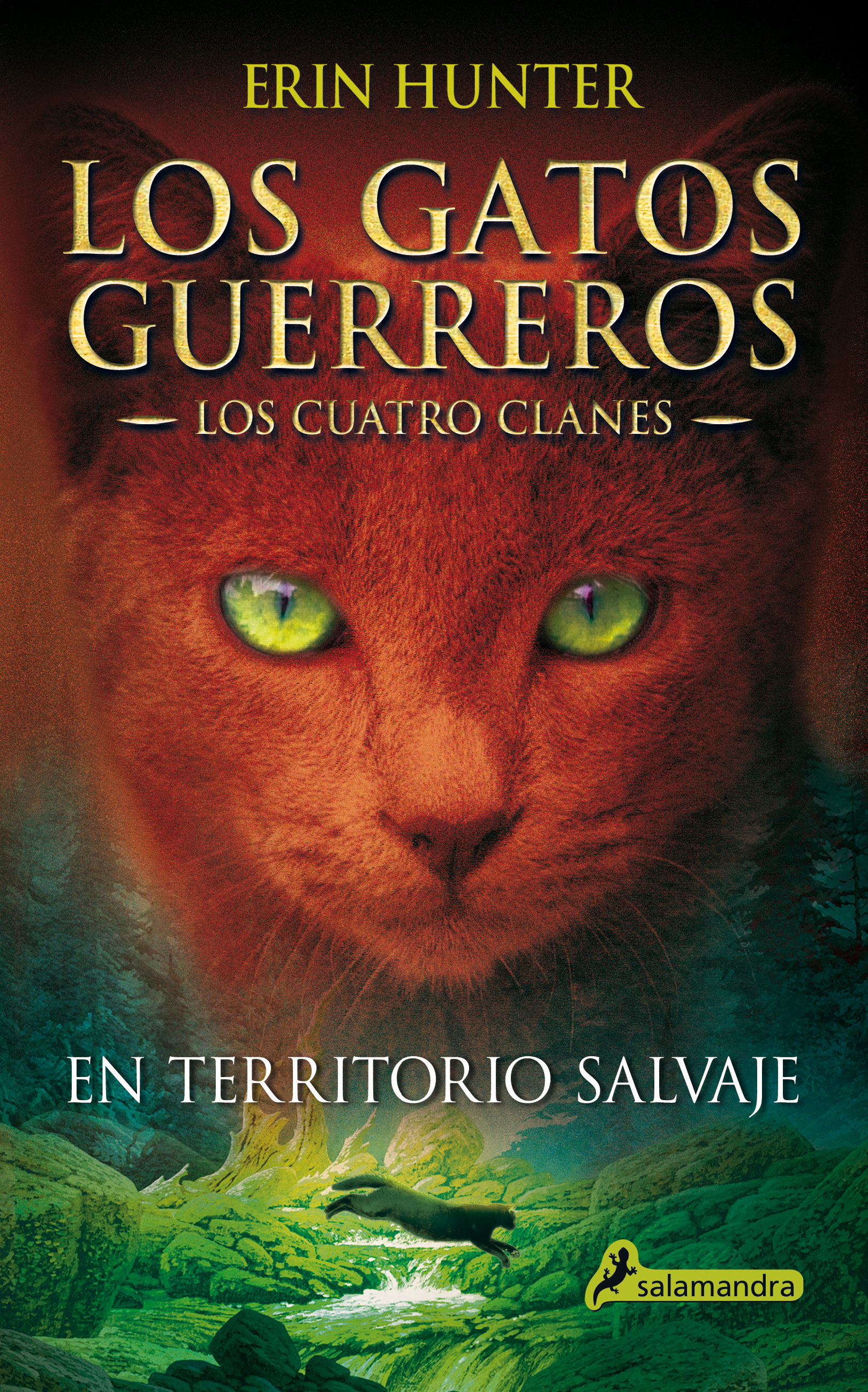 Los Gatos Guerreros | Los Cuatro Clanes 1 - En territorio salvaje