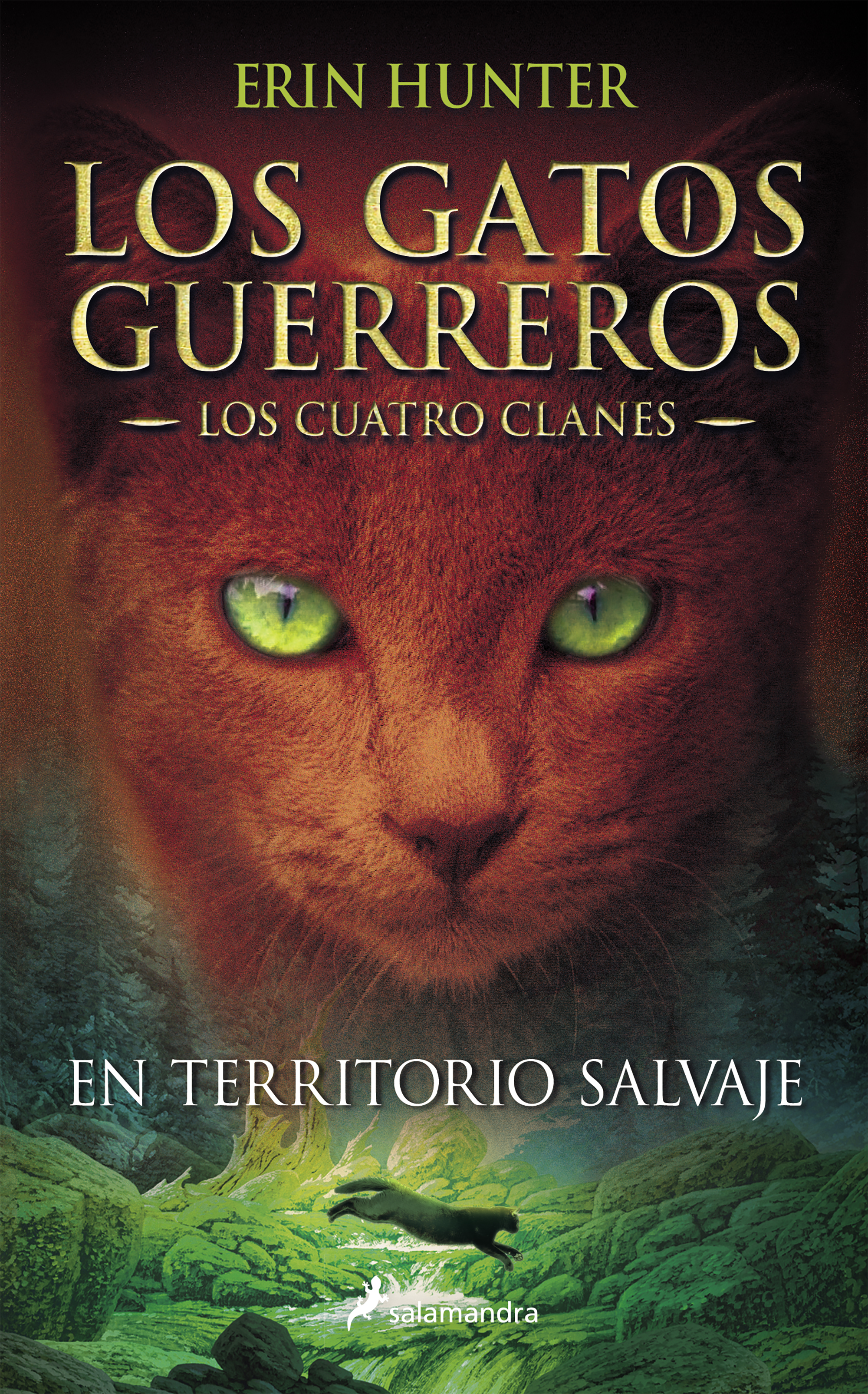Los Gatos Guerreros | Los Cuatro Clanes 1 - En territorio salvaje