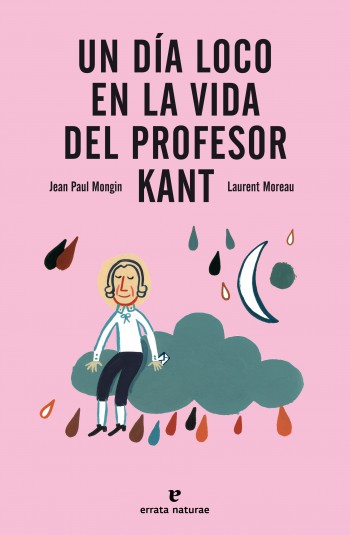Un día loco en la vida del profesor Kant