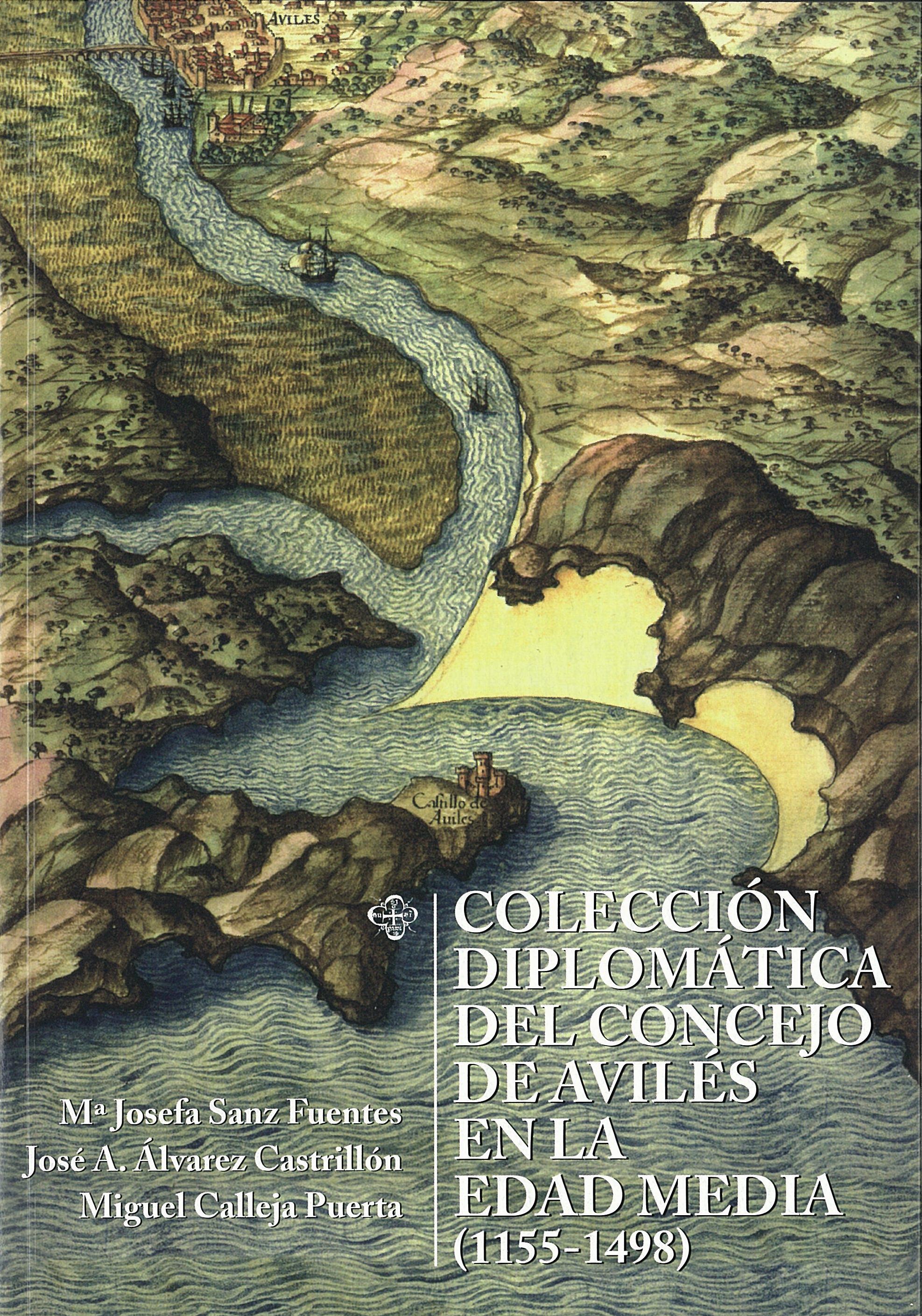 Colección diplomática del Concejo de Avilés en la Edad Media (1155-1498)