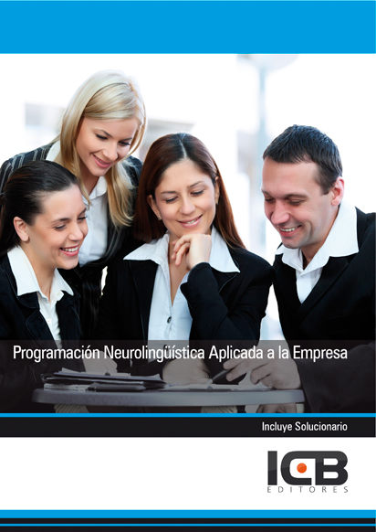 Programación neurolingüística aplicada a la empresa