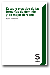 Estudio práctico de las tercerías de dominio y de mejor derecho