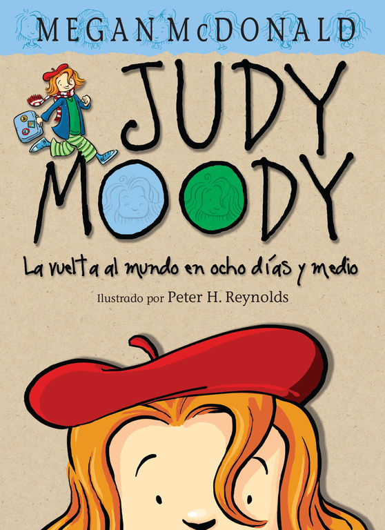 Judy Moody da la vuelta al mundo en ocho días y medio ( Colección Judy Moody )