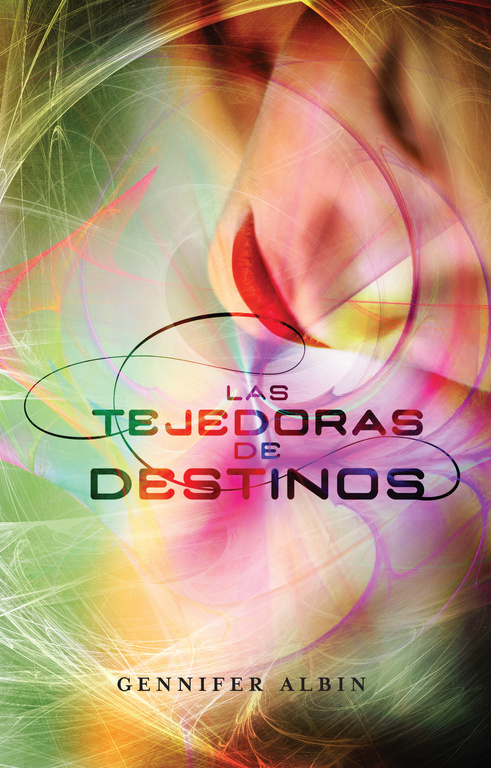 Las tejedoras de destinos 1 - Las tejedoras de destinos