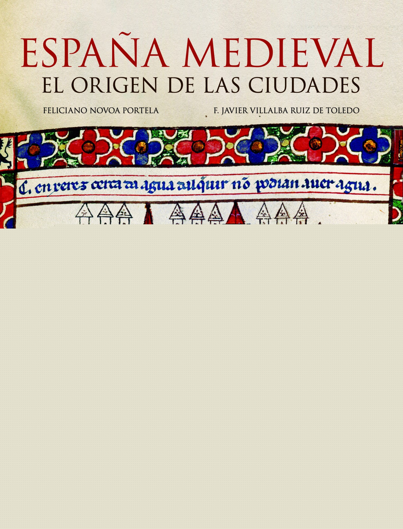 España medieval. El origen de las ciudades