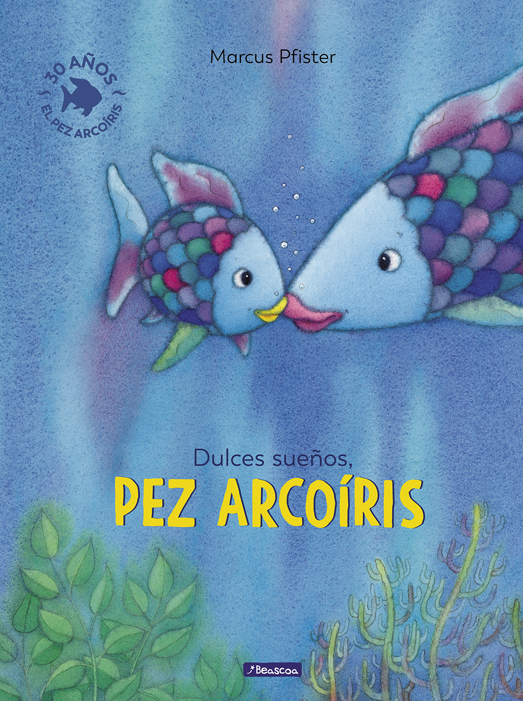 Dulces sueños, pez Arcoíris (El pez Arcoíris)