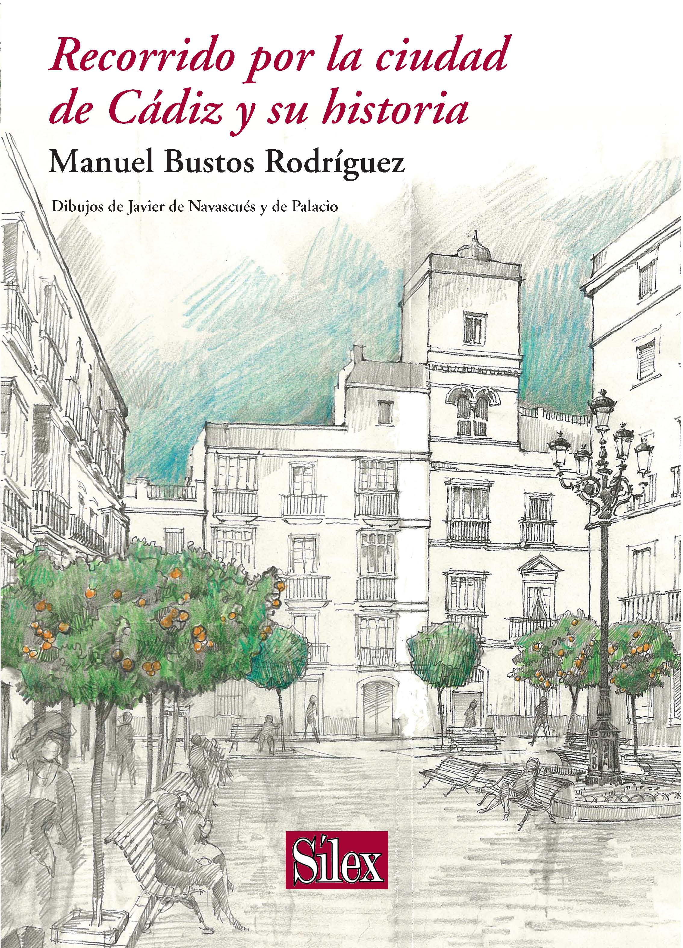 Recorrido por la ciudad de Cádiz y su historia
