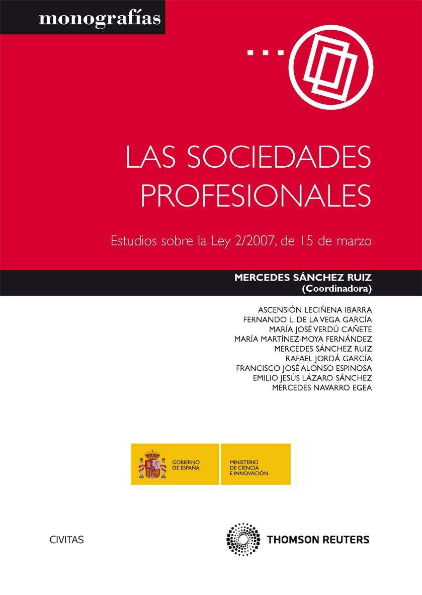 Las Sociedades Profesionales - Estudios sobre la Ley 2/2007, de 15 de marzo
