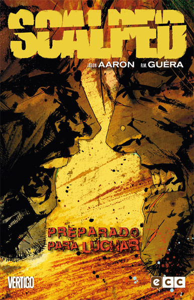 Scalped núm. 9: Preparado para luchar
