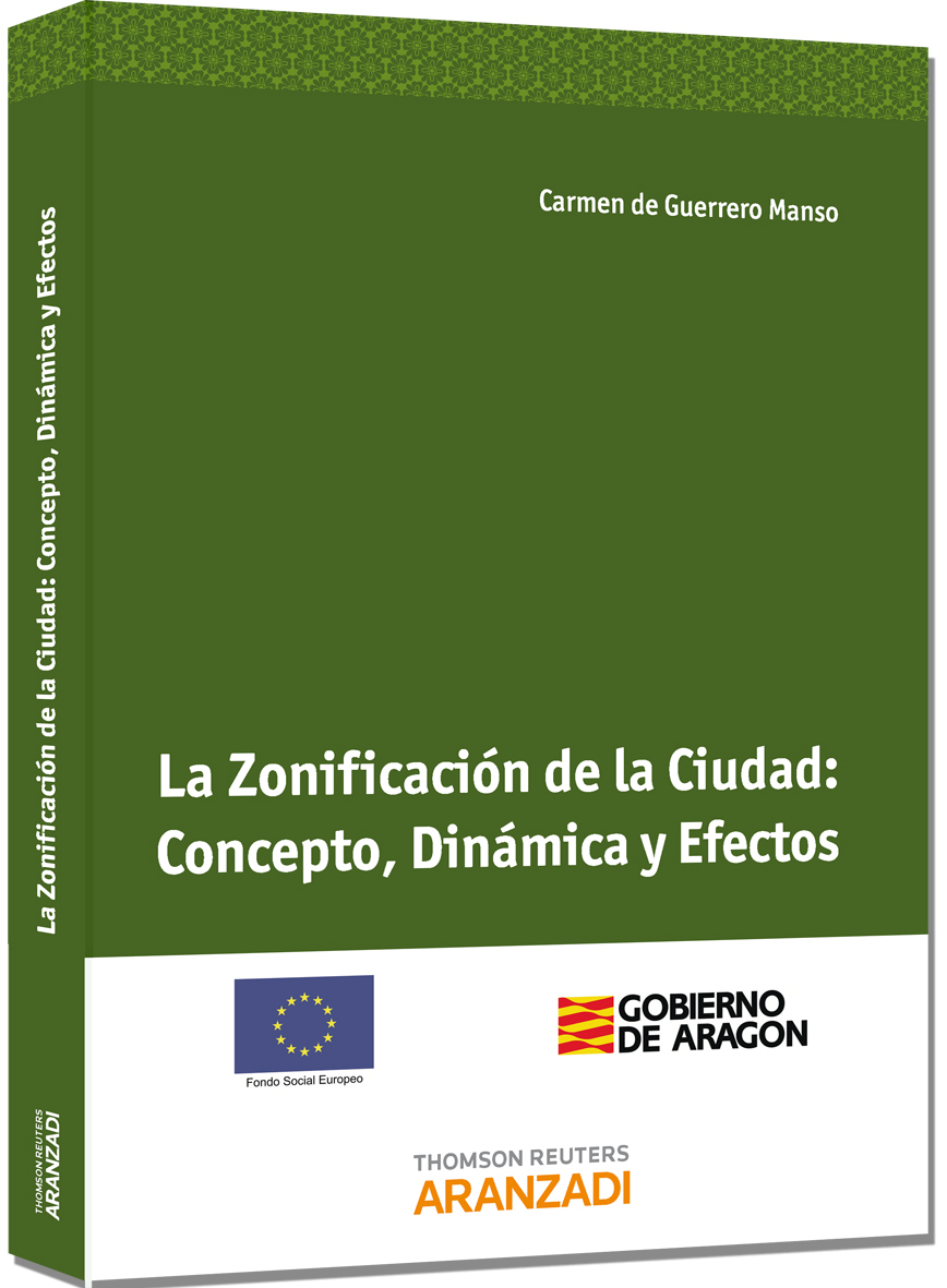La Zonificación de la Ciudad: Concepto, Dinámica y Efectos
