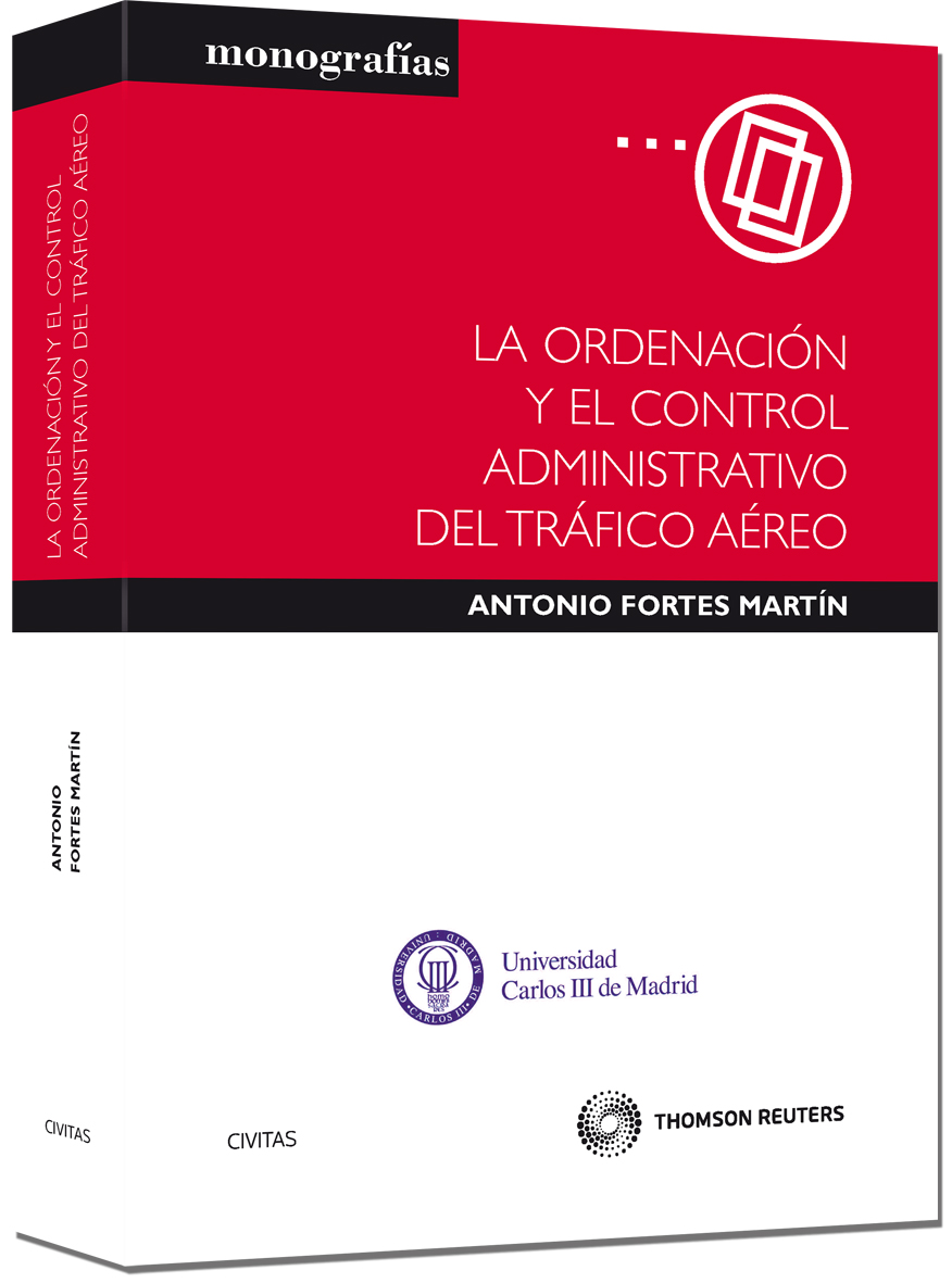 La Ordenación y el Control Administrativo del Tráfico Aéreo