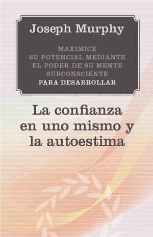 Confianza en uno mismo y autoestima