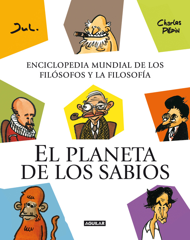 El planeta de los sabios. Enciclopedia mundial de los filósofos y la filosofía