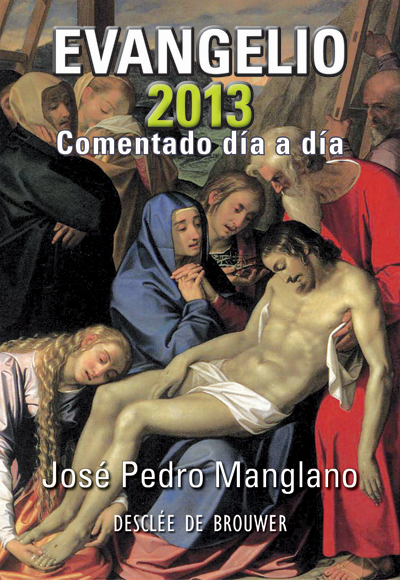 Evangelio 2013 comentado día a día