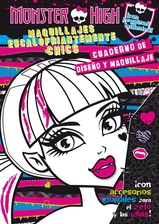 Monster High. Maquillajes escalofriantemente chics. Cuaderno de diseño y maquillaje.