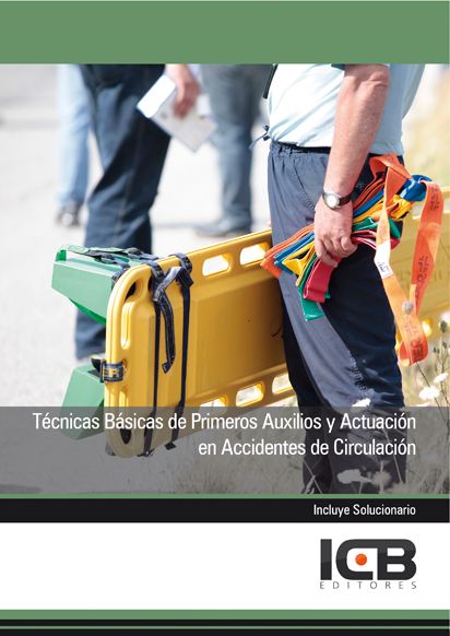 Técnicas básicas de primeros auxilios y actuación en accidentes de circulación