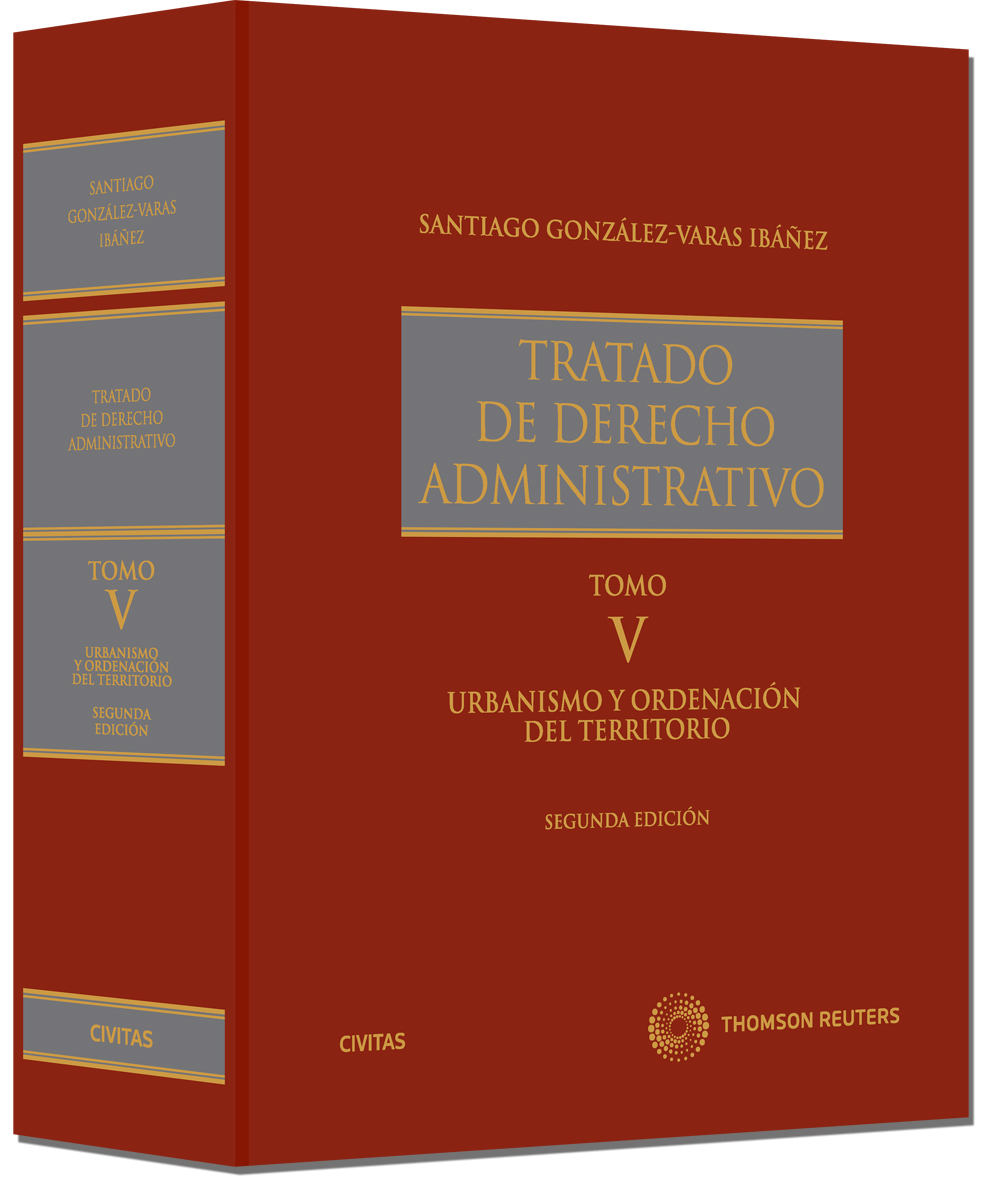 Tratado de Derecho Administrativo V - Urbanismo y Ordenación del territorio