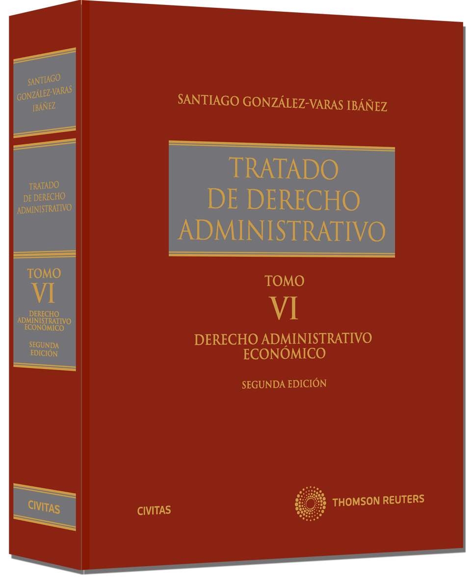 Tratado de Derecho Administrativo VI - Derecho Administrativo Económico