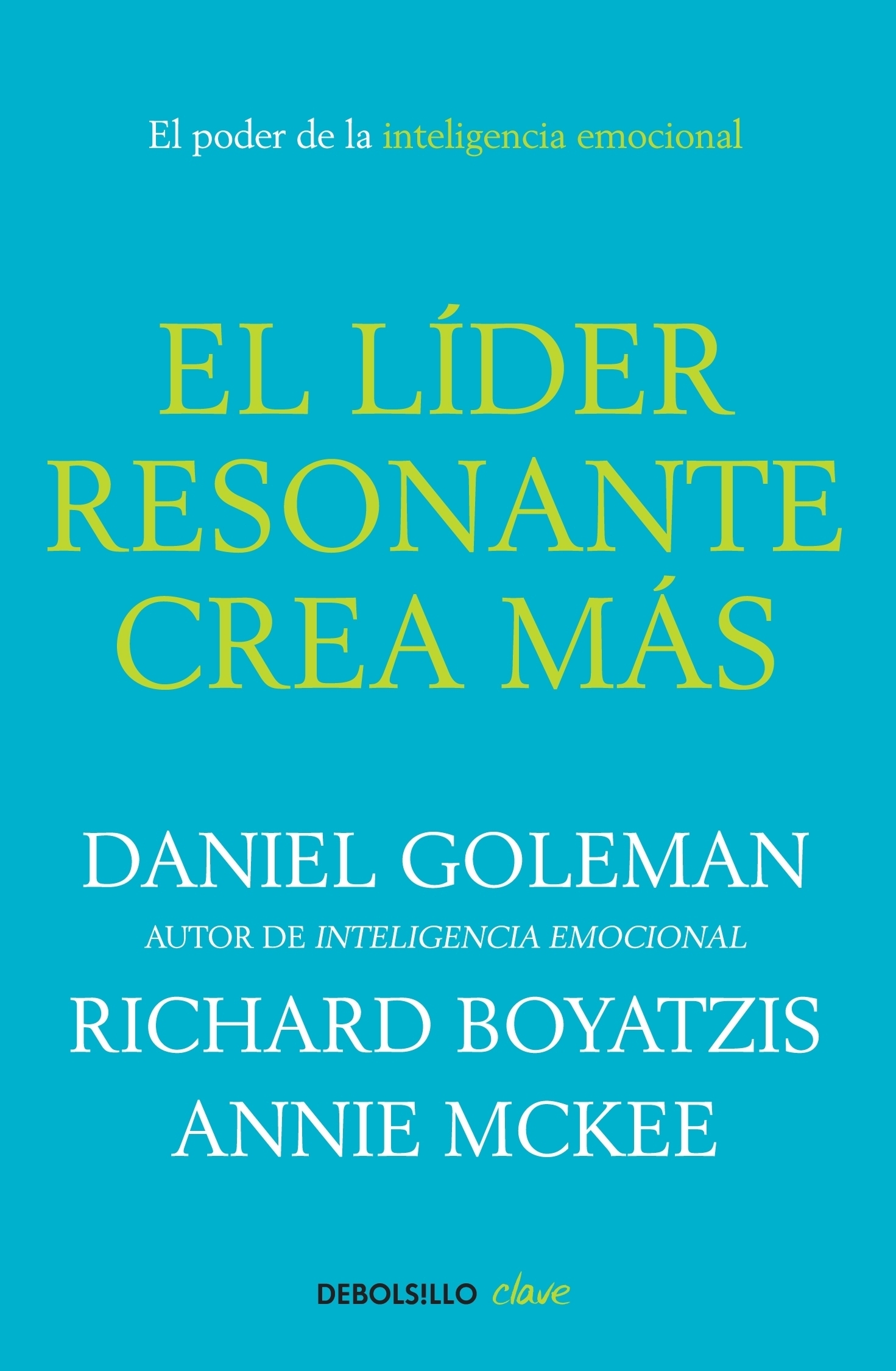 El líder resonante crea más