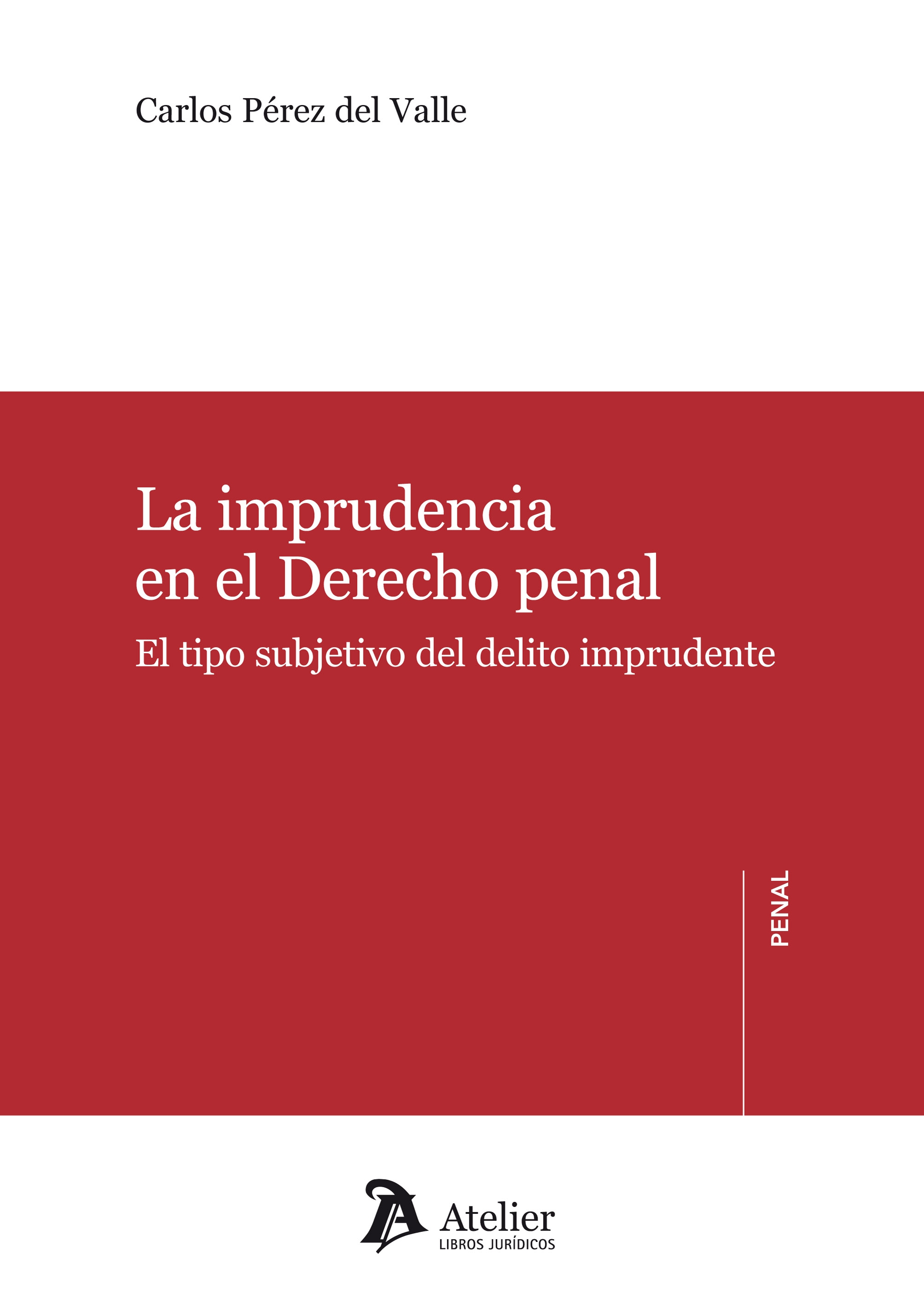 Imprudencia en el Derecho penal.