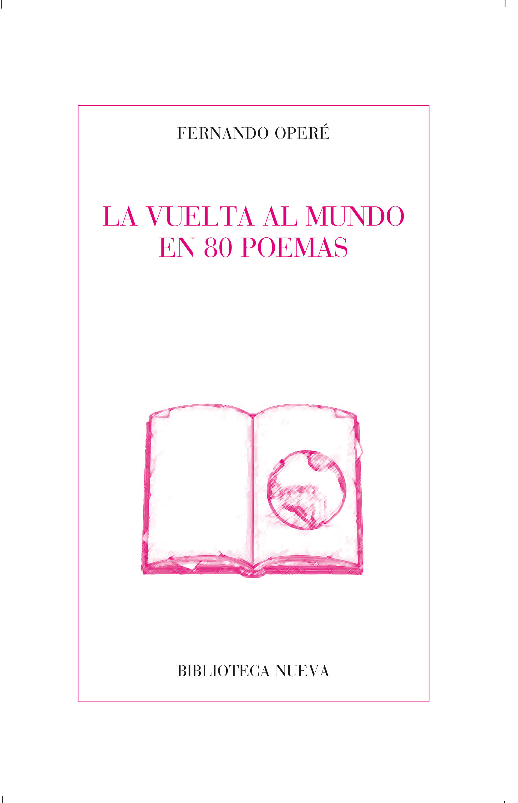 La vuelta al mundo en 80 poemas