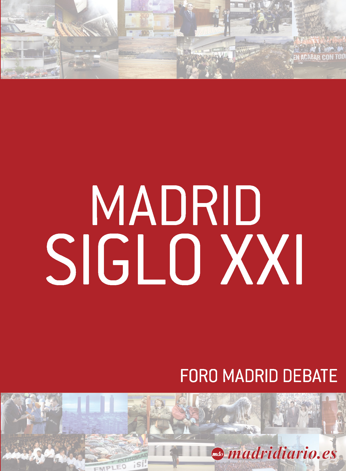 El Madrid del siglo XXI