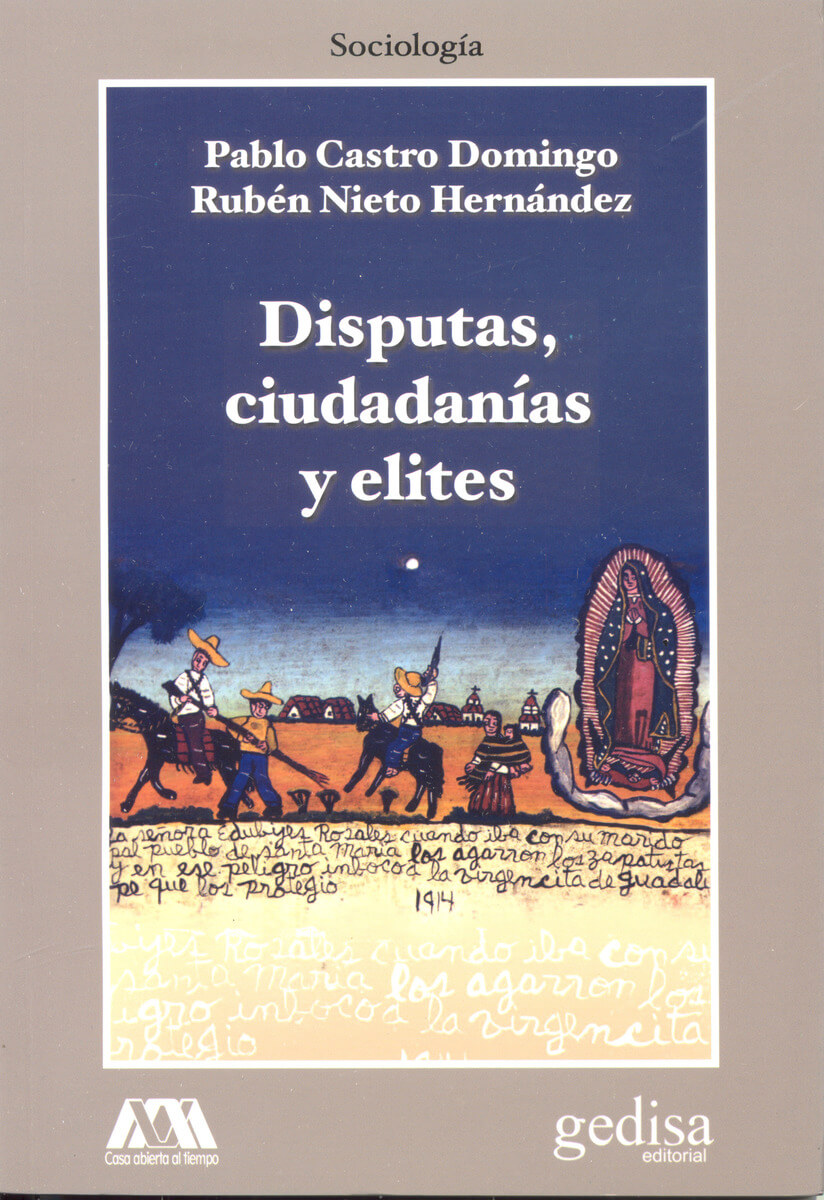 Disputas, ciudadanías y elites