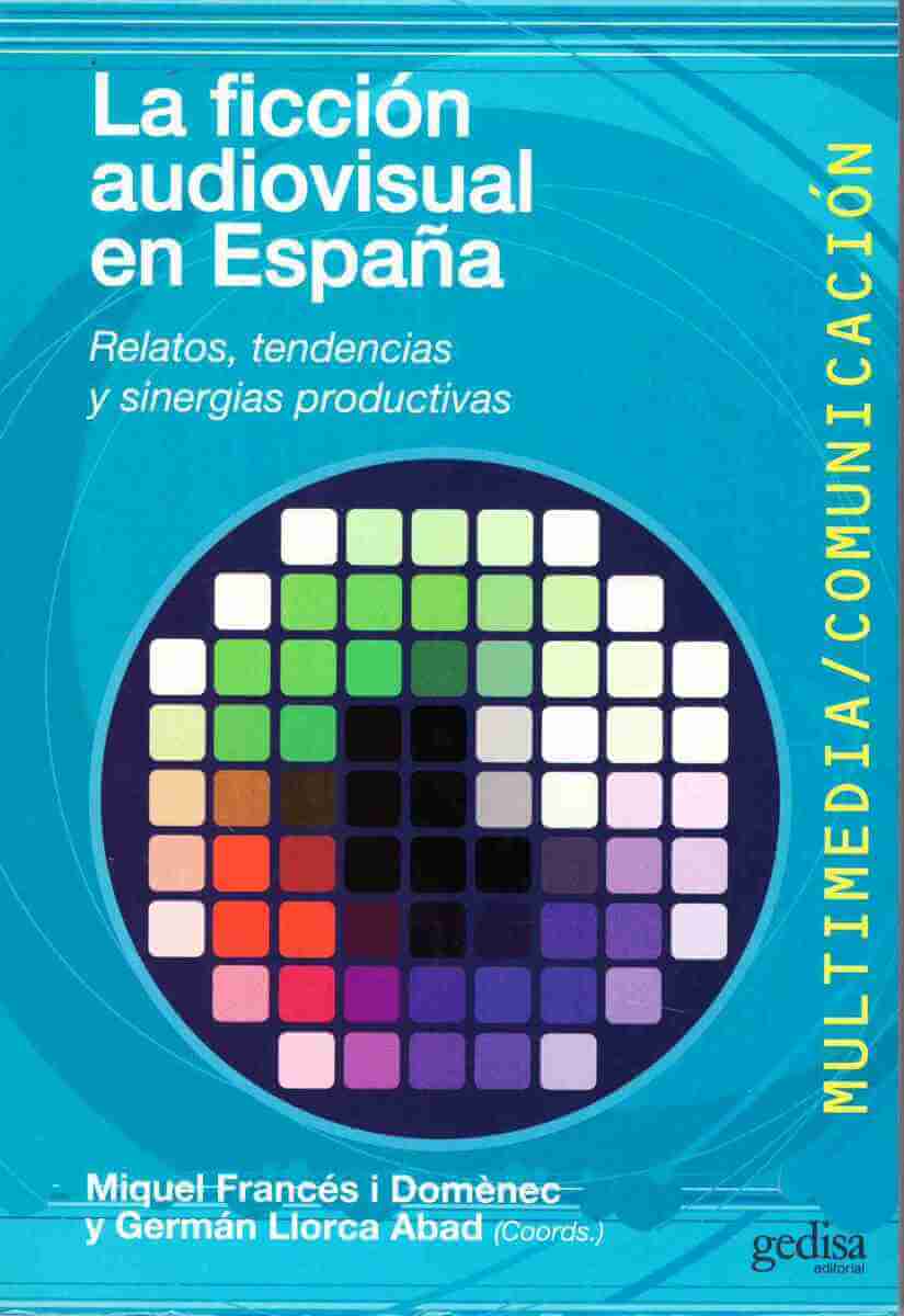 La ficción audiovisual en España