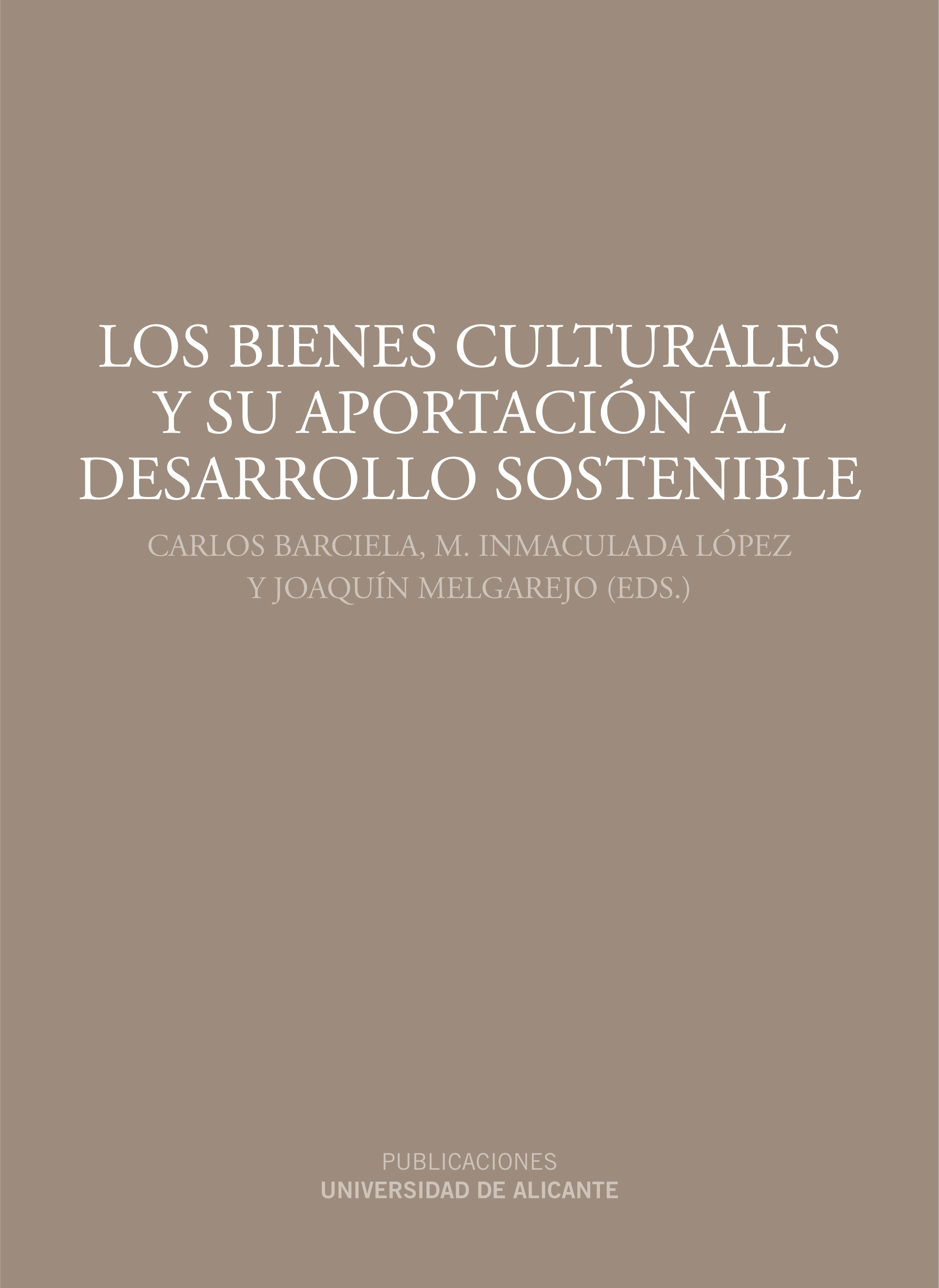 Los bienes culturales y su aportación al desarrollo sostenible