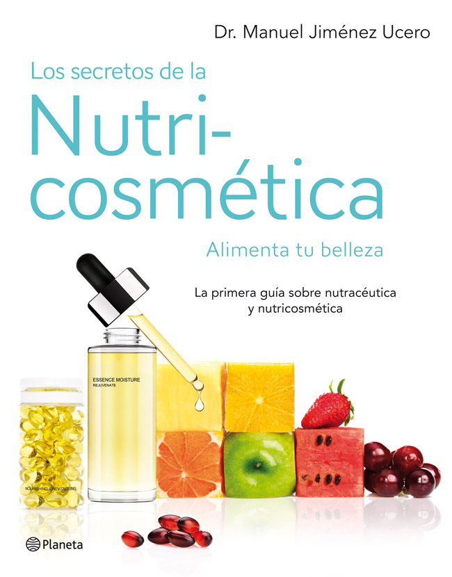 Los secretos de la nutricosmética