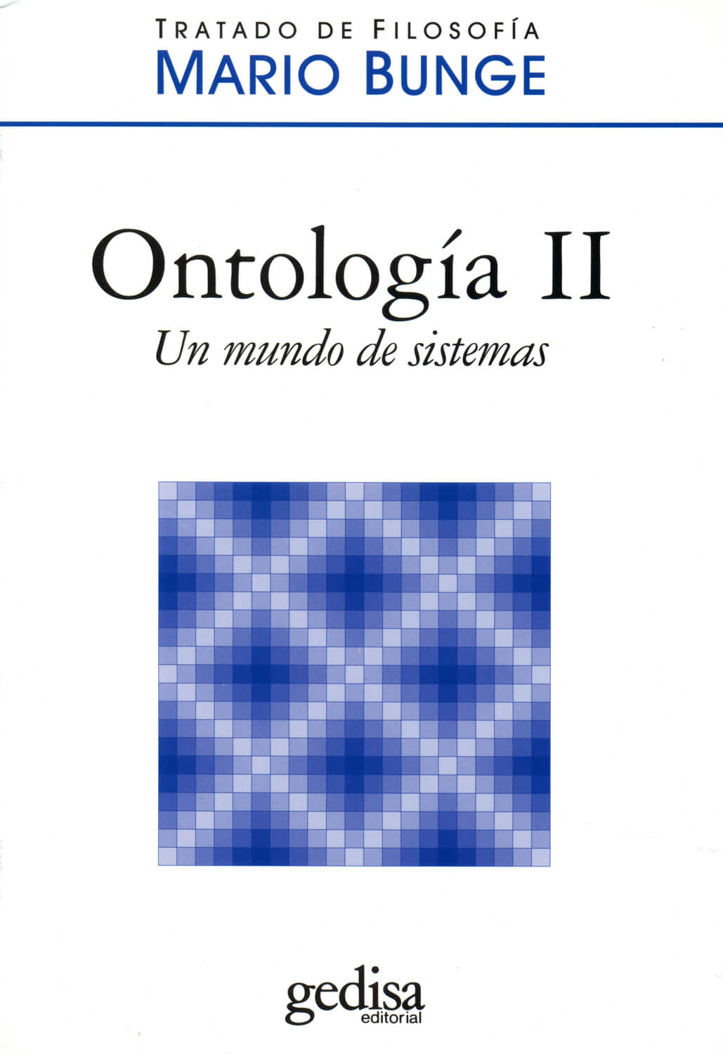 Ontología II. Un mundo de sistemas
