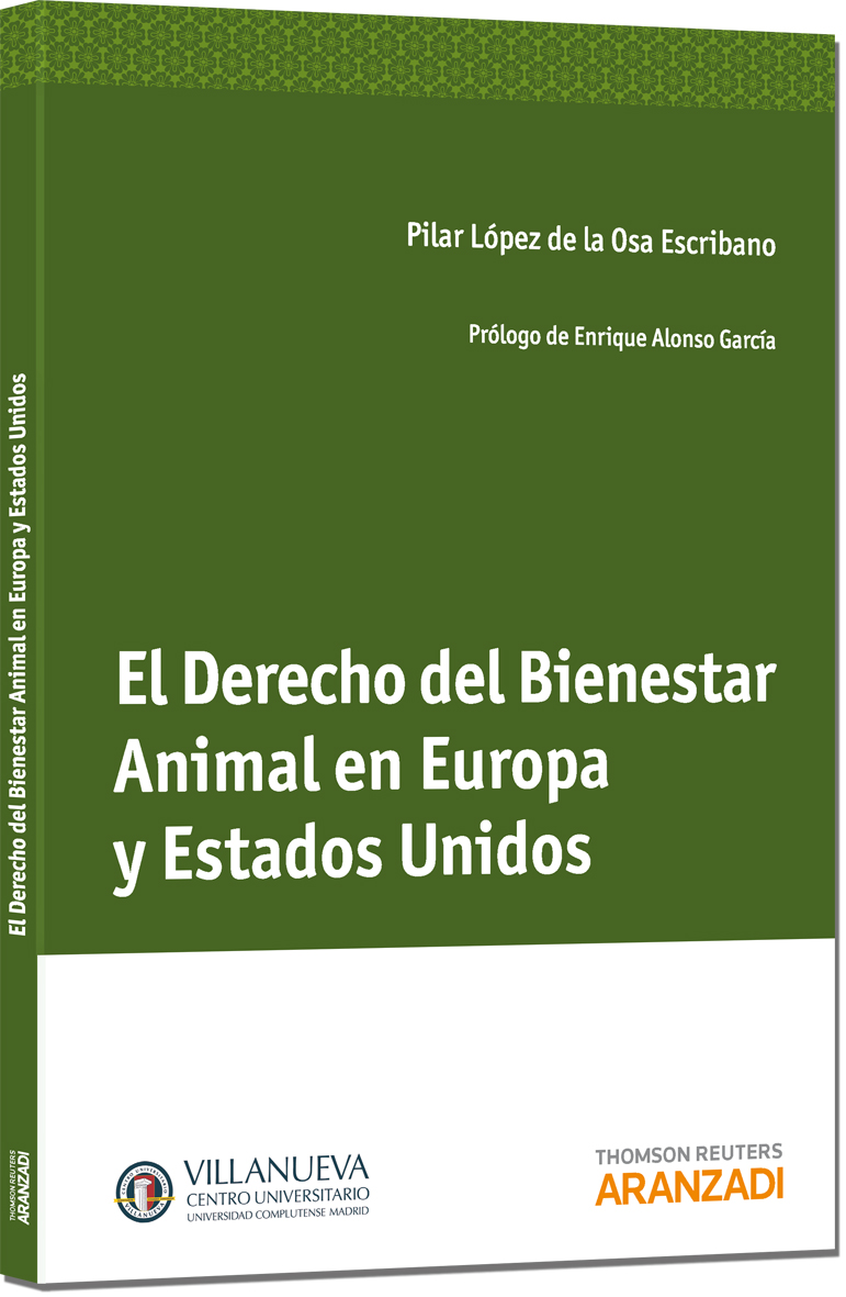 El Derecho del Bienestar Animal en Europa y Estados Unidos