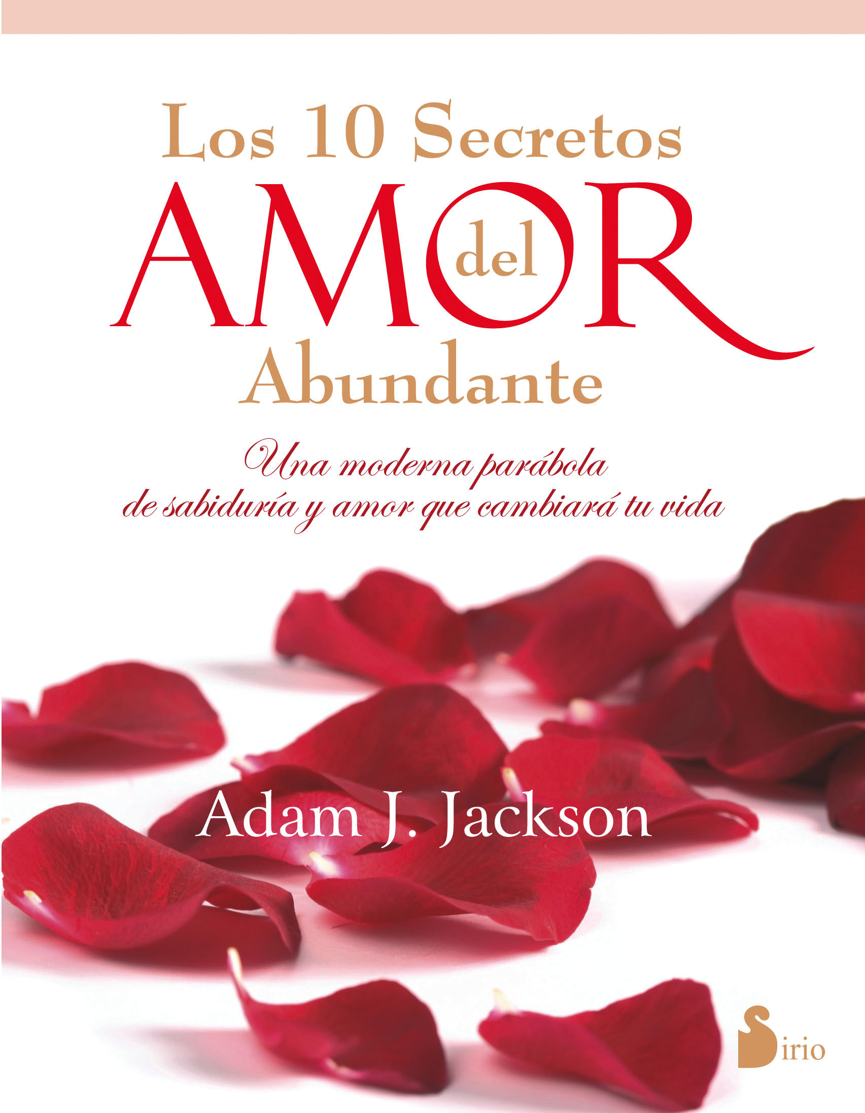 Los 10 secretos del amor abundante (N.E.)
