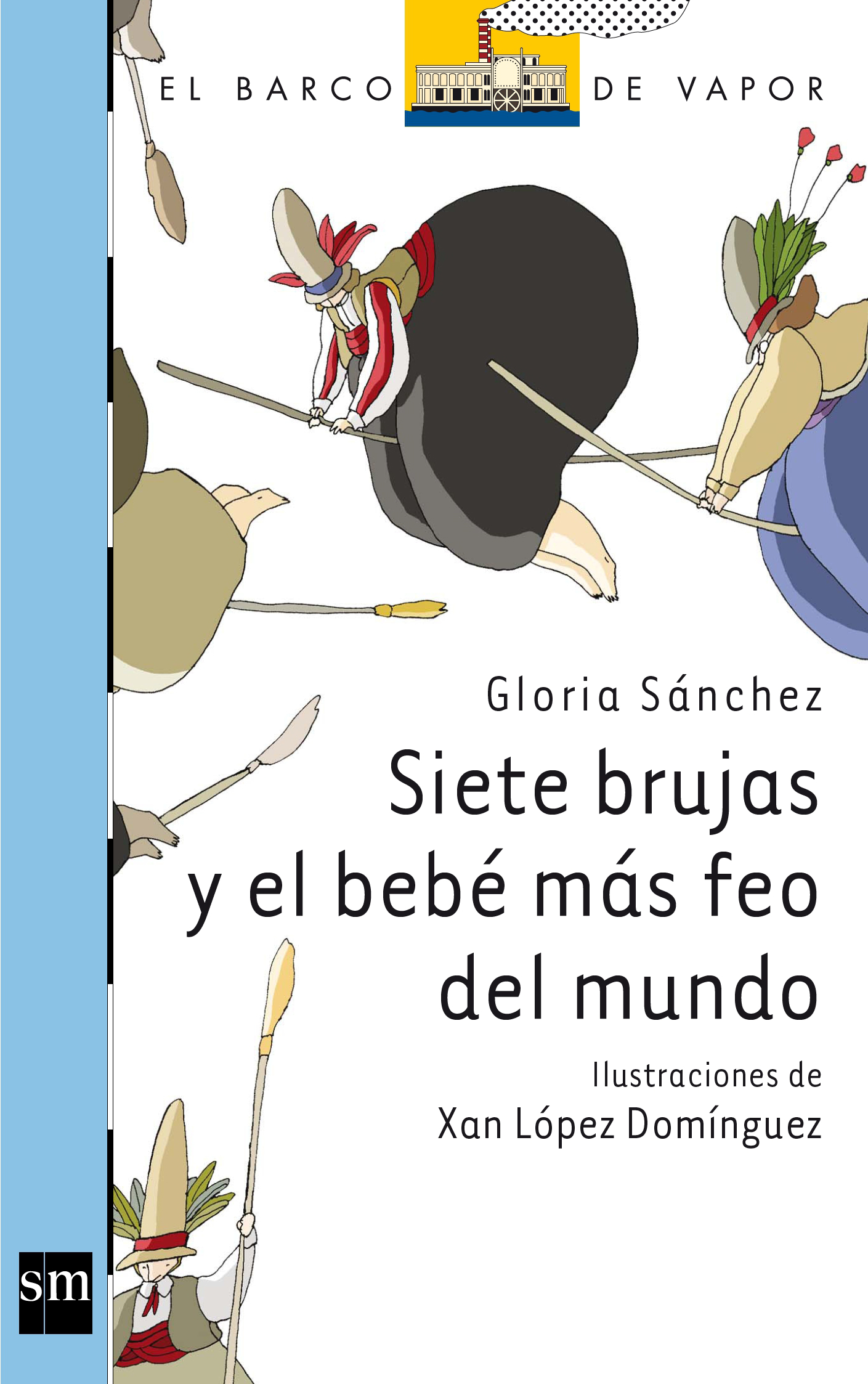 Siete brujas y el bebé más feo del mundo