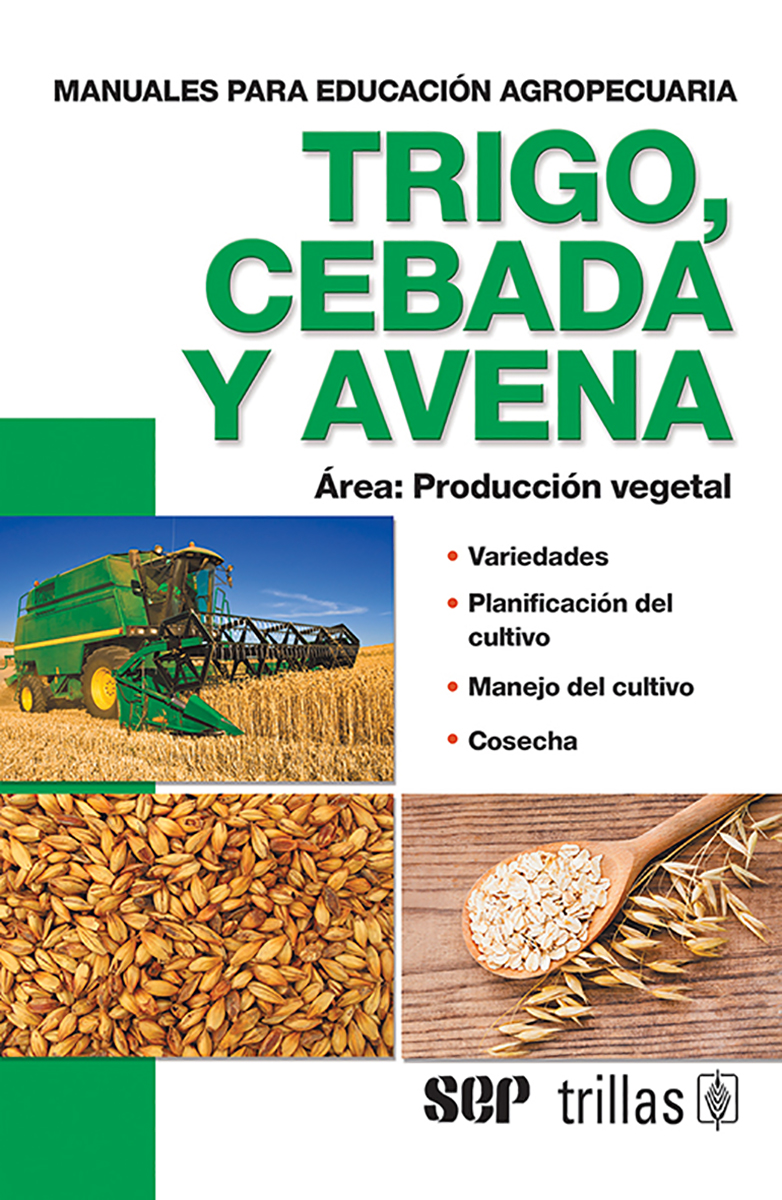 Trigo, cebada y avena