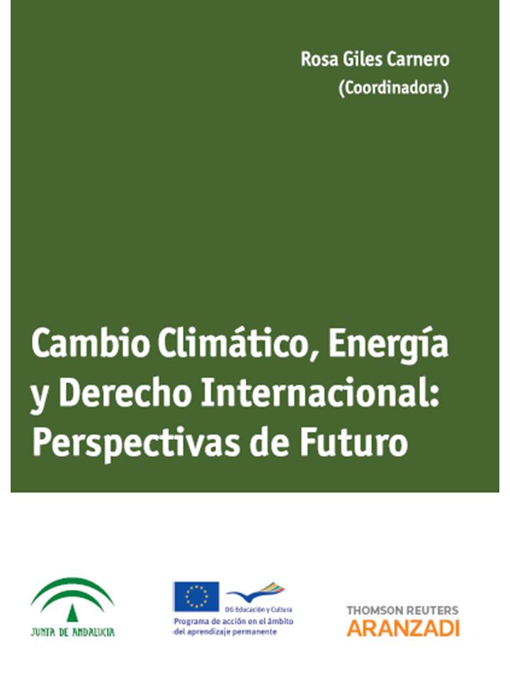 Cambio Climático, Energía y Derecho Internacional: Perspectivas de Futuro