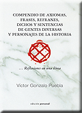 Compendio de axiomas, frases, refranes, dichos y sentencias de gentes diversas y personajes de la Historia