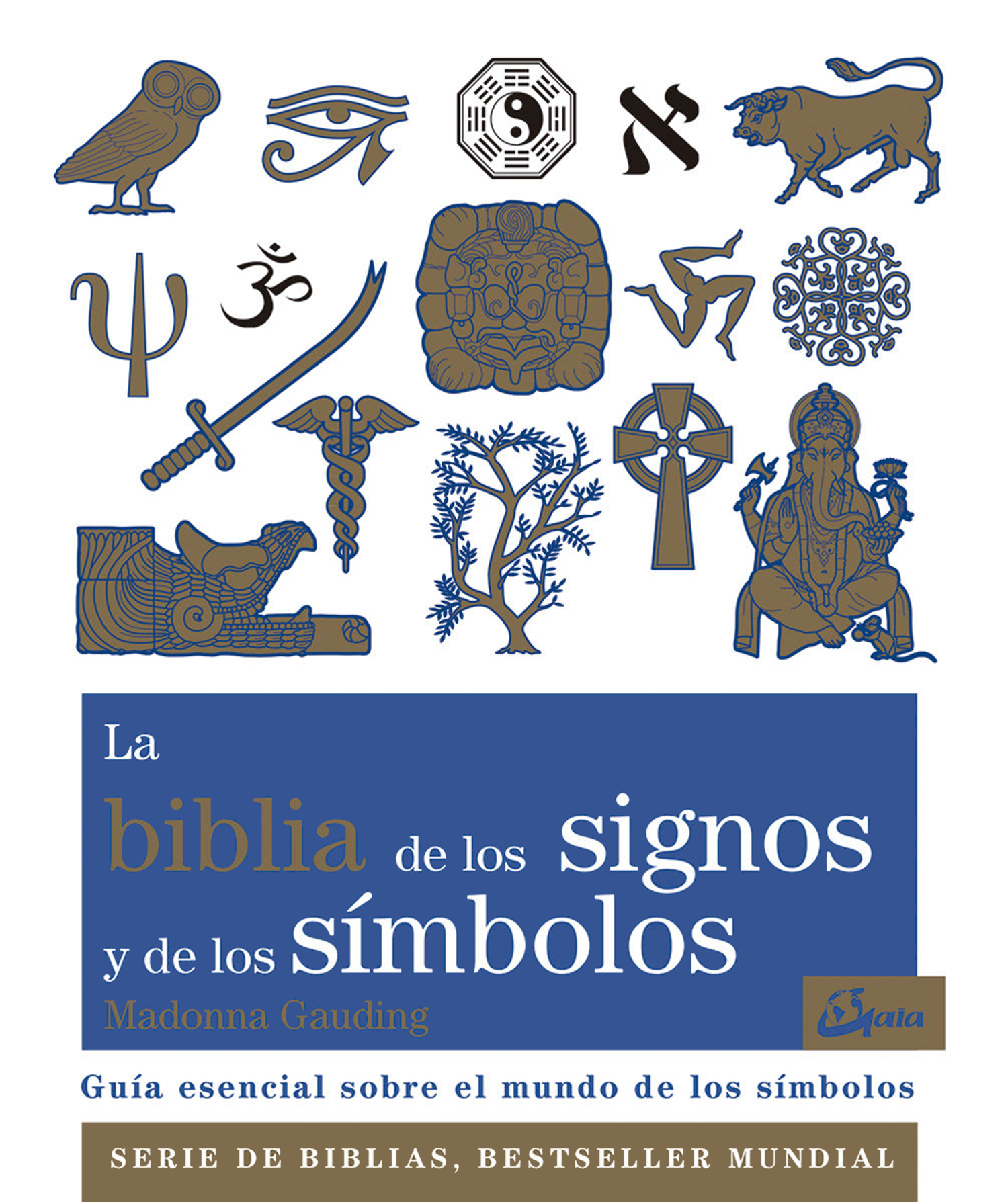 La biblia de los signos y los símbolos