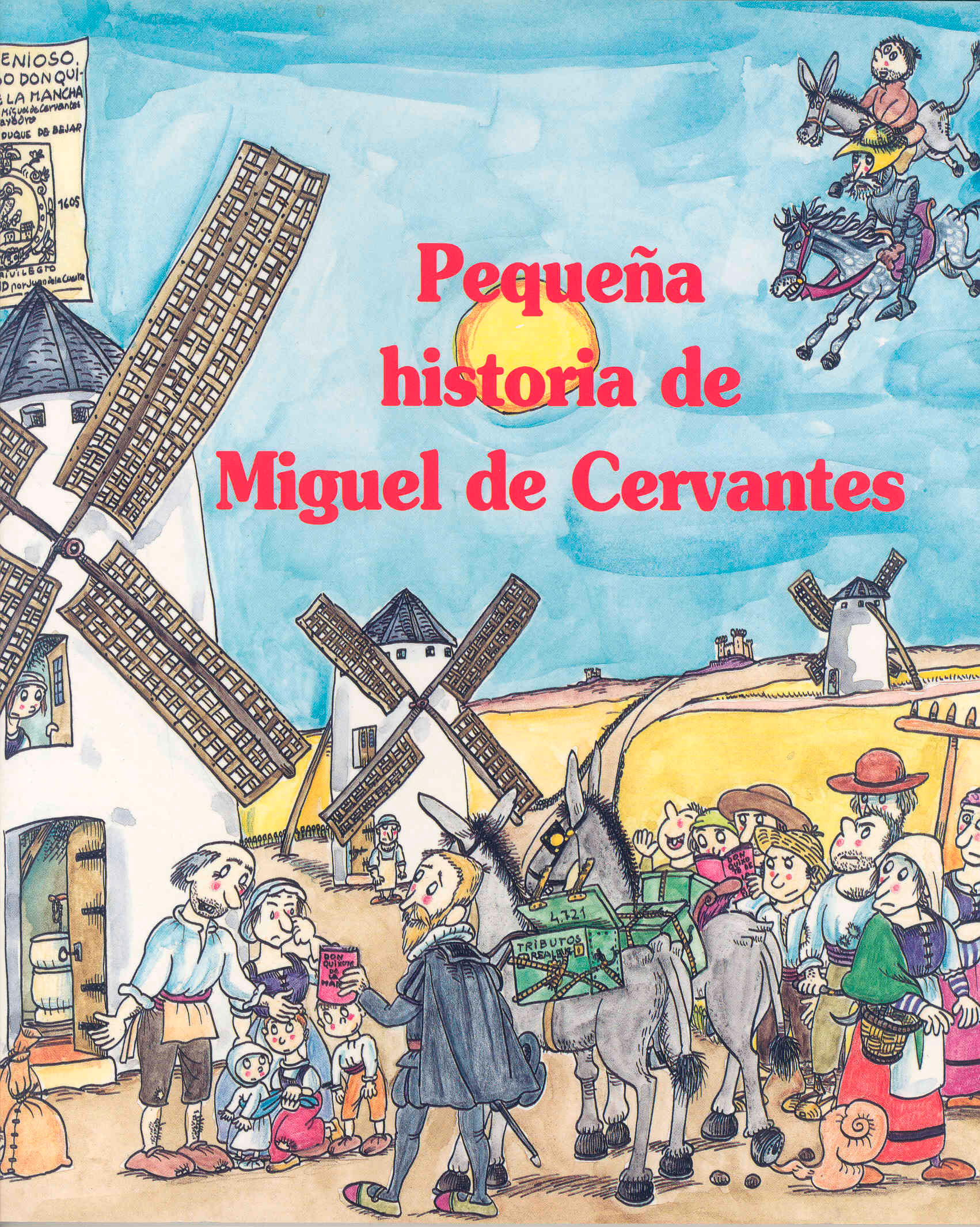 Pequeña historia de Miguel de Cervantes