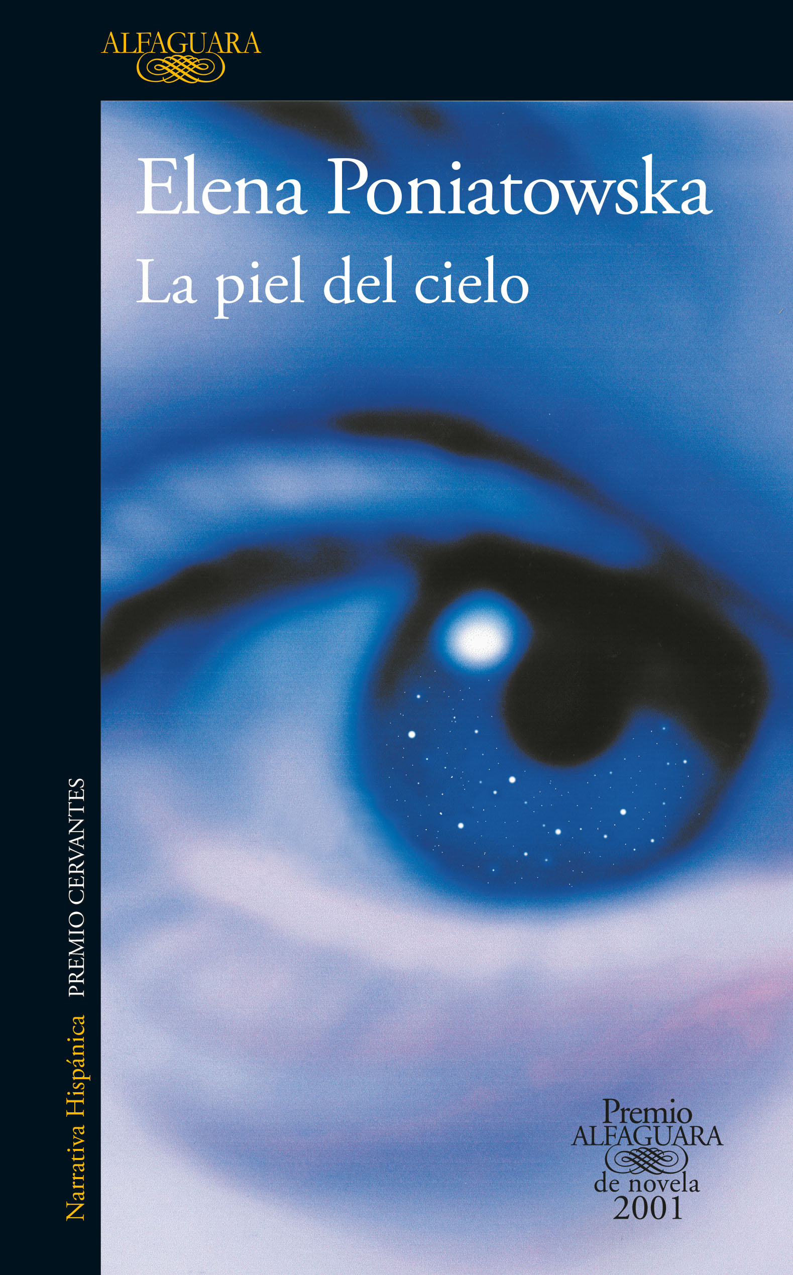 Premio Alfaguara de novela 2001 - La piel del cielo