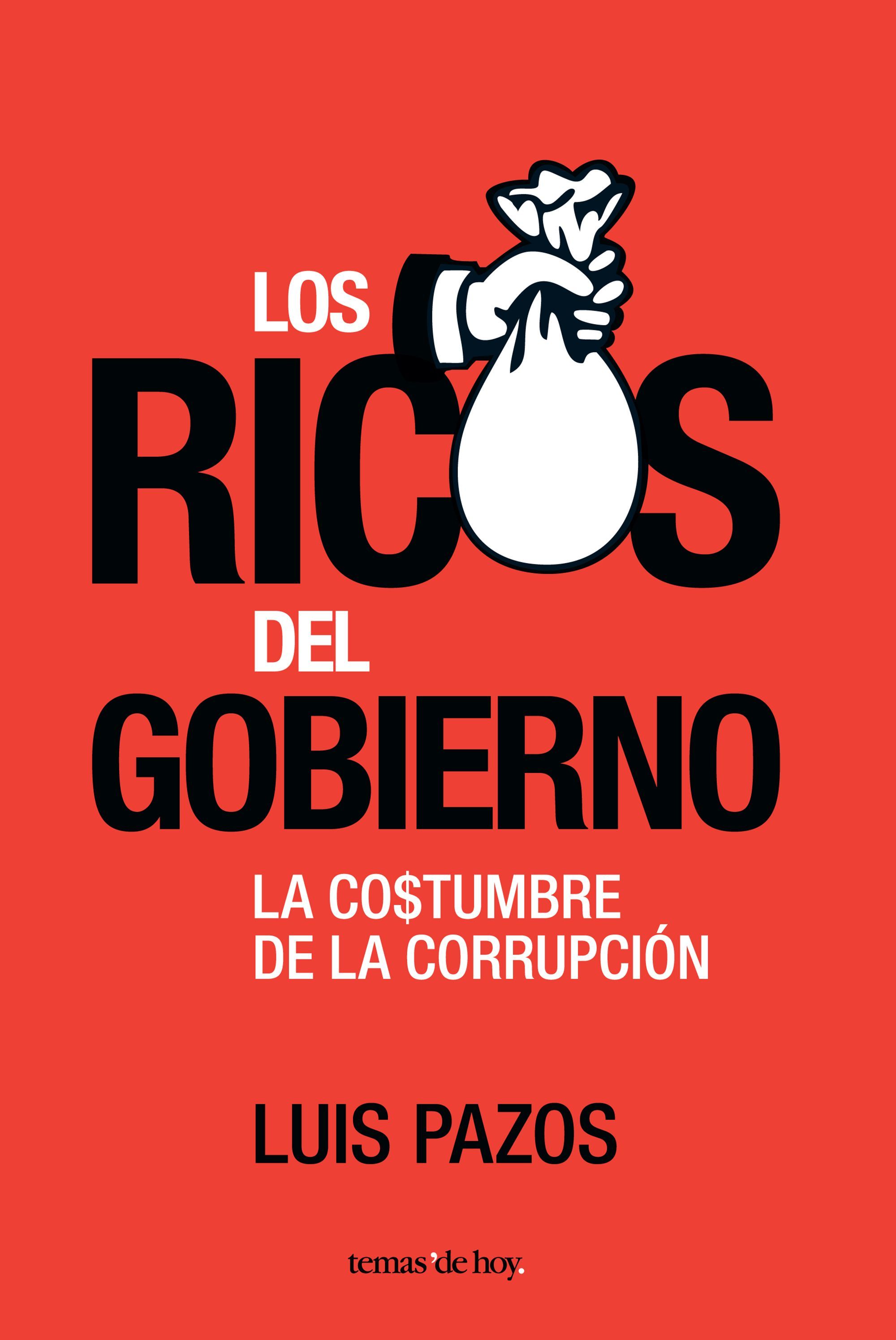 Los ricos del gobierno