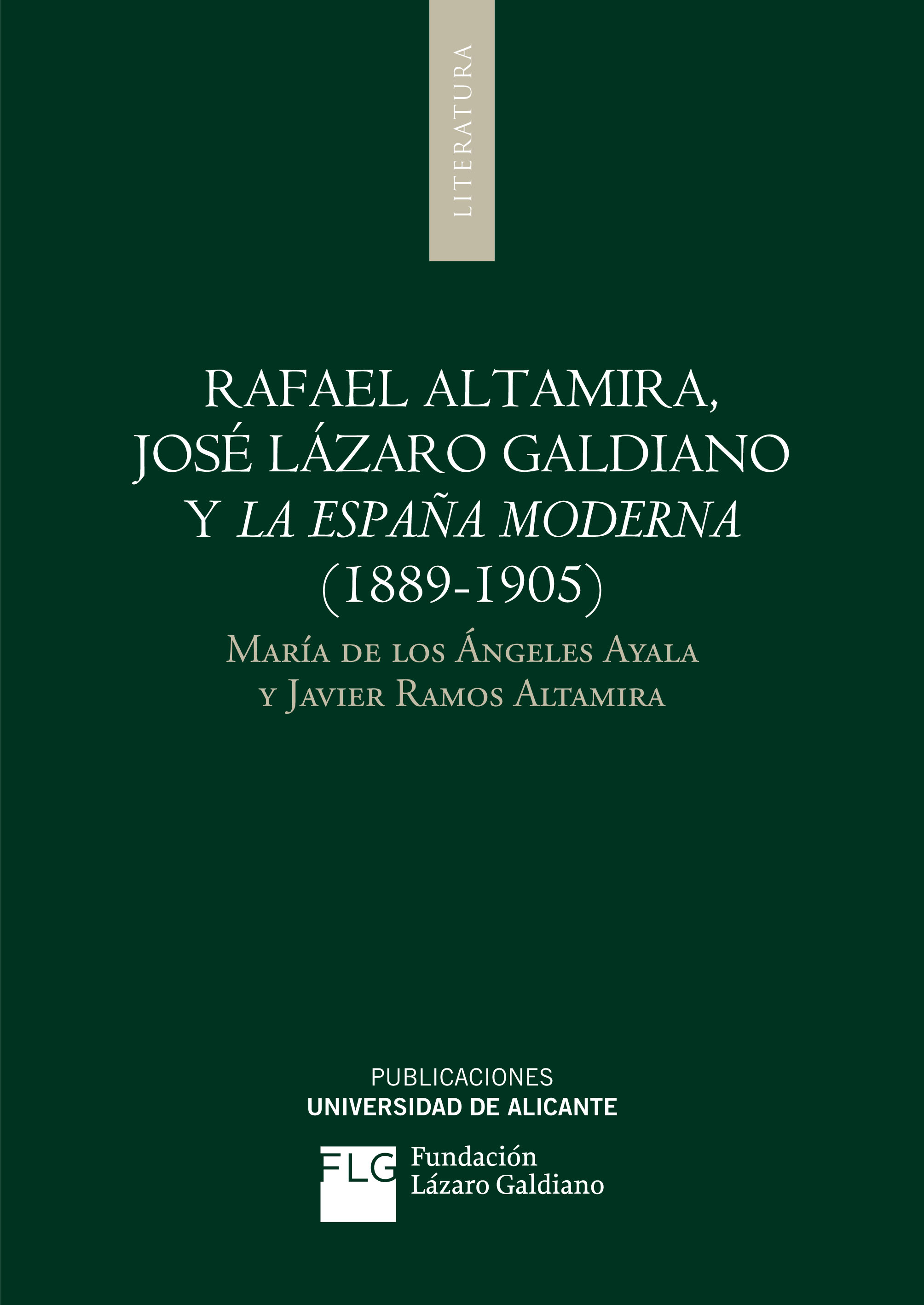 Rafael Altamira, José Lázaro Galdiano y La España Moderna (1889-1905)