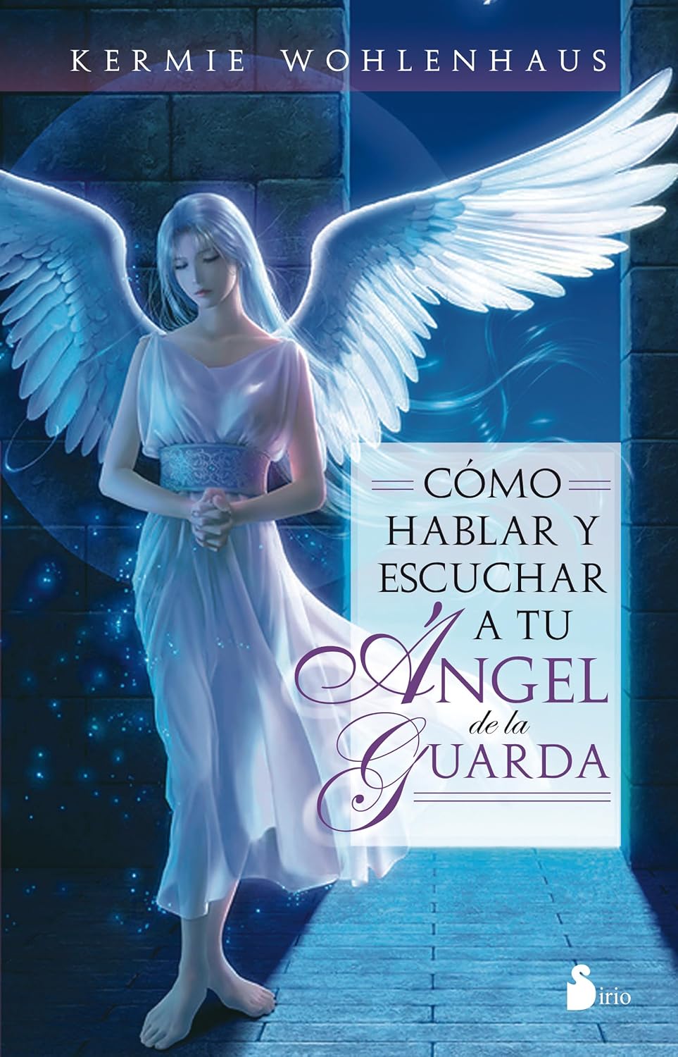 Cómo hablar y escuchar a tu ángel de la guarda