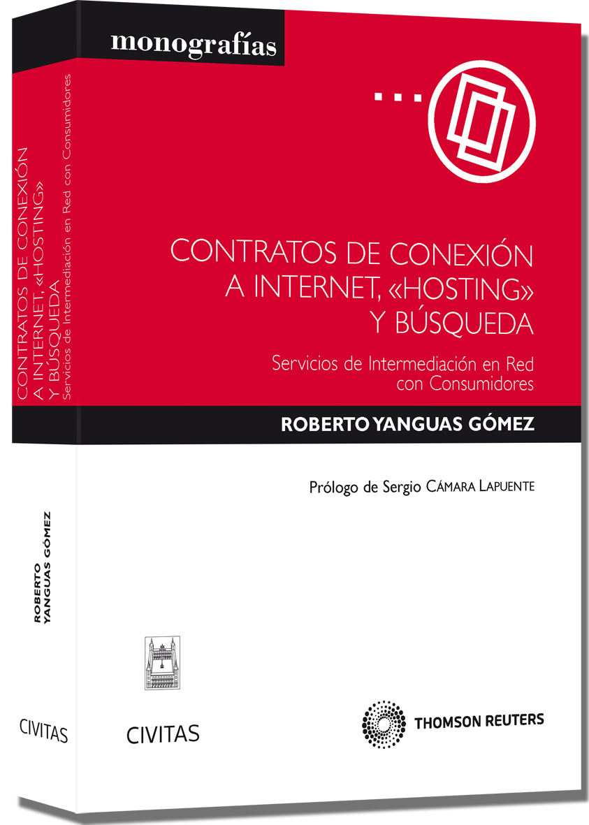 Contratos de conexión a Internet, "Hosting" y Búsqueda - Servicios de Intermediación en Red con Consumidores