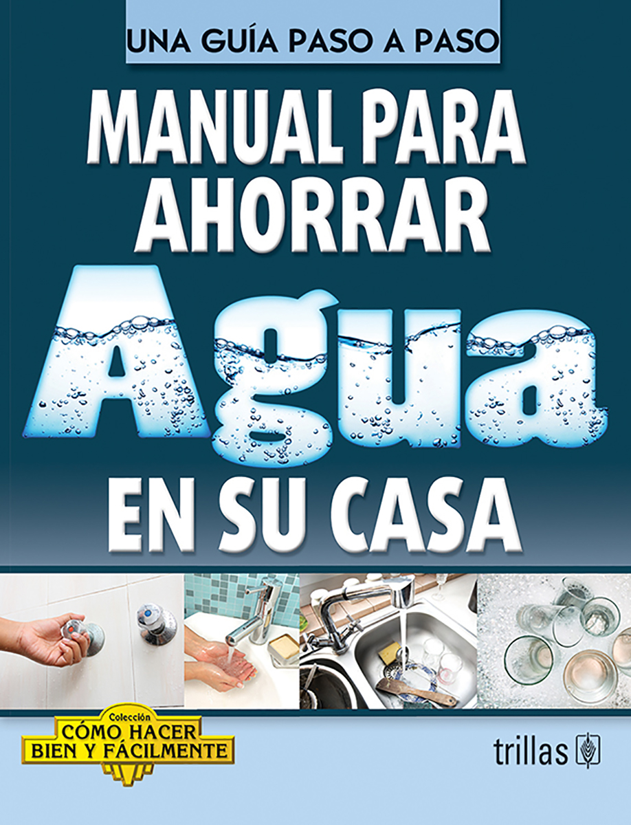 Manual para ahorrar agua en su casa